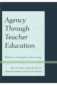 Agency through Teacher Education
