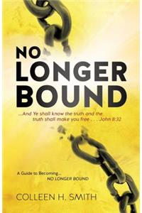 No Longer Bound