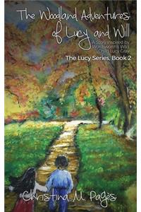 The Woodland Adventures of Lucy and Will