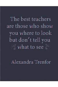 The best teachers