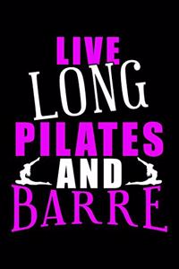 Live Long Pilates and Barre