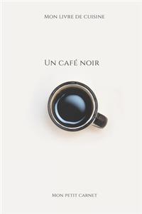 Un café noir