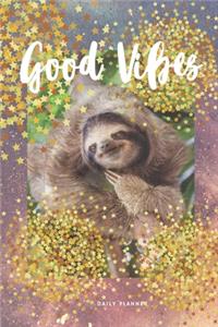 Good Vibes - 14-Week Daily Planner - Sloth Calendar with Daily Agenda, Meal Planner and Water Intake Tracker