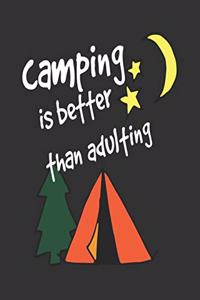 Camping is better than Adulting Journal