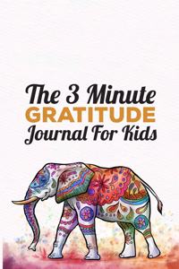 The 3 Minute Gratitude Journal for Kids