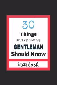 30 Things Every Young Gentleman Should Know
