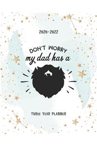 Don't Worry My Dad Has A