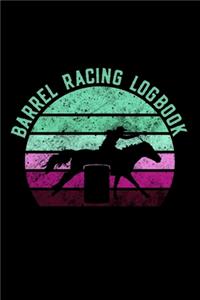 Barrel Racing Logbook
