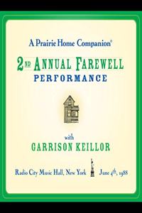 Prairie Home Companion: The 2nd Annual Farewell Performance