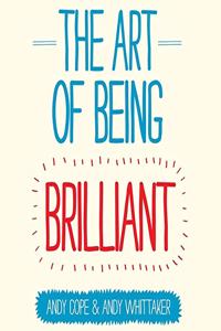 Art of Being Brilliant Lib/E