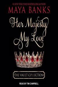 Her Majesty, My Love Lib/E