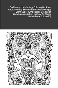 Goddess and Mythology Coloring Book