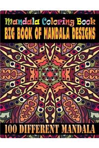 Mandala Coloring Book Big Book Of Mandala Designs 100 Different Mandala