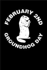 February 2nd Groundhog Day