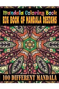 Mandala Coloring Book Big Book Of Mandala Designs 100 Different Mandala