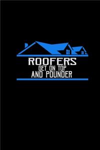 Roofers get on top and pounder