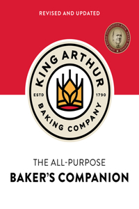 King Arthur Baking Company's All-Purpose Baker's Companion