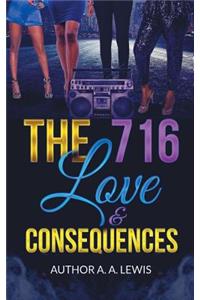 716, Love & Consequences