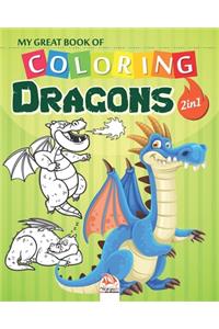 My great book of coloring - Dragons - 2in1