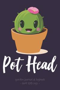 POT HEAD Garden Journal & Logbook