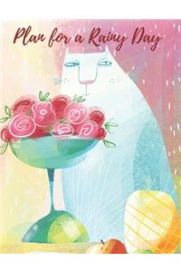 Plan For A Rainy Day