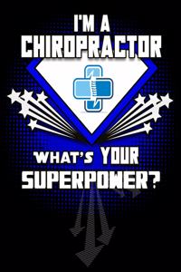 I'm A Chiropractor What's Your Superpower?