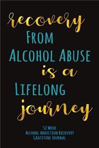 Recovery From Alcohol Abuse Is A Lifelong Journey