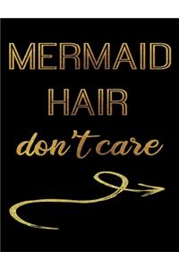 Mermaid Hair Don't Care