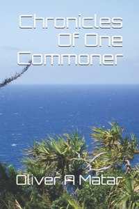 Chronicles Of One Commoner