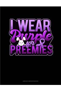 I Wear Purple For Preemies (Rabbit)