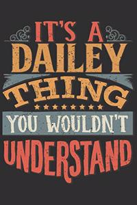 It's A Dailey Thing You Wouldn't Understand