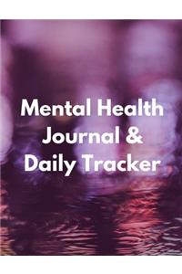 Mental Health Journal & Daily Tracker