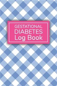 Gestational Diabetes Log Book
