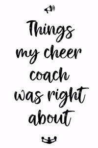 Things my cheer coach was right about