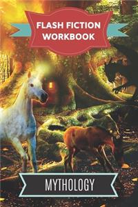 Flash Fiction Workbook Mythology