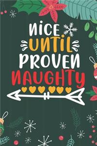 Nice Until Proven Naughty