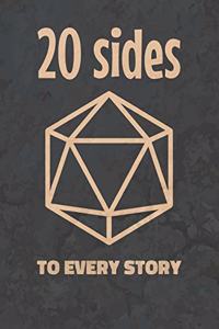 20 sides to every story