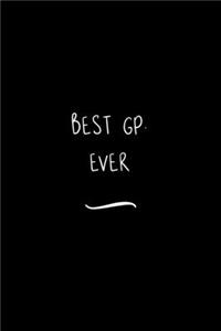 Best GP. Ever