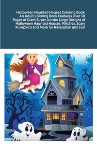 Halloween Haunted Houses Coloring Book