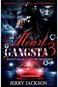 Heart of a Gangsta 3