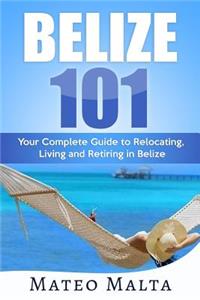 Belize 101