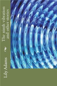 The ninth vibration and other stories