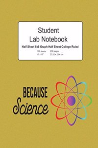 Because Science Student Lab Notebook