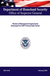 Review of Management Agreements Developed for Dhs' Primary Data Center