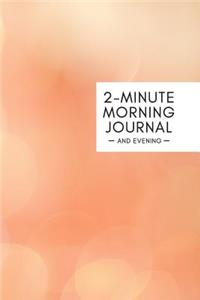 2 Minute Morning Journal
