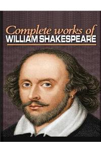 The Complete Works of Shakespeare (Annotated)