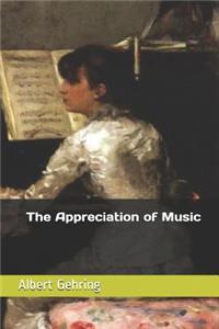 The Appreciation of Music