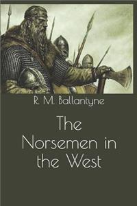 The Norsemen in the West