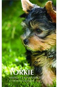 Yorkie Weekly 5 X 8 Planner 2019