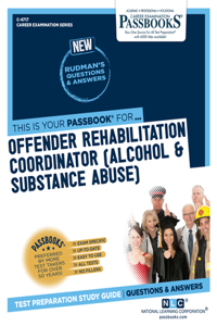 Offender Rehabilitation Coordinator (Alcohol & Substance Abuse) (C-4717)